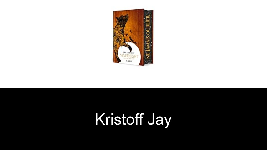 livres de Kristoff Jay