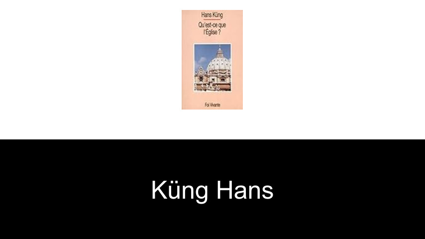 livres de KÜNG Hans