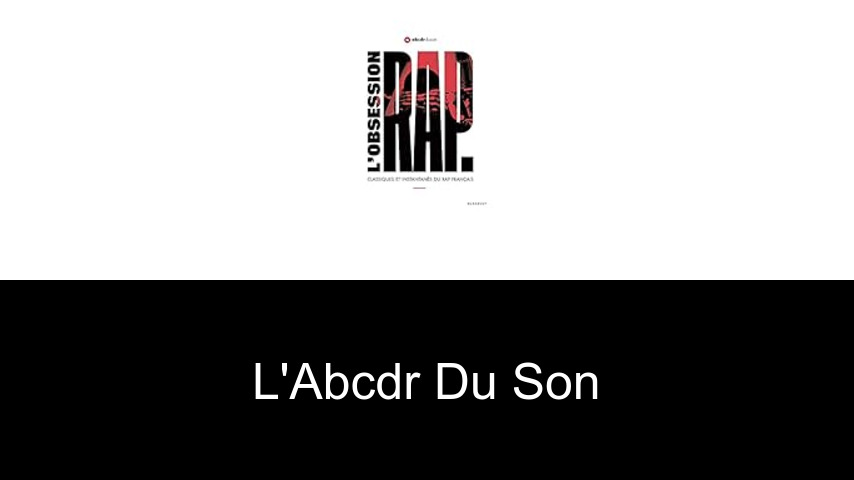 livres de L'ABCDR du son