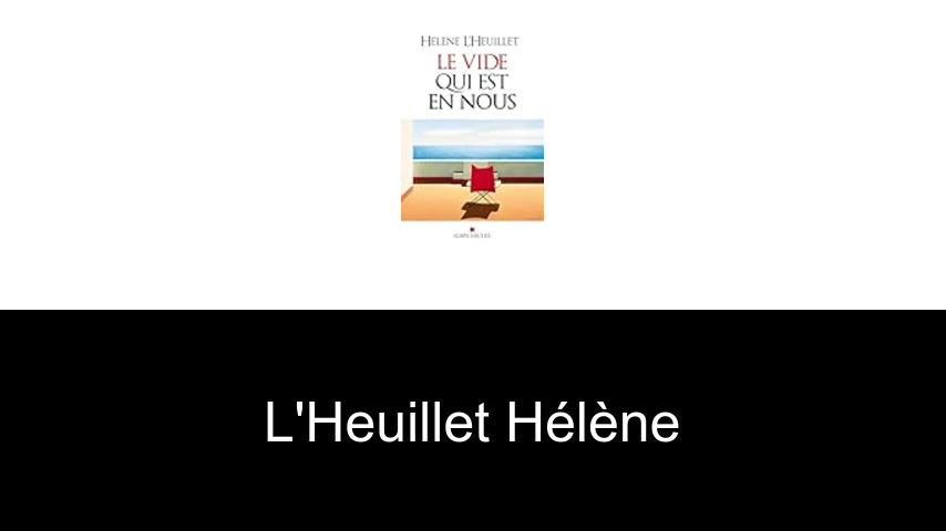 livres de L'Heuillet Hélène