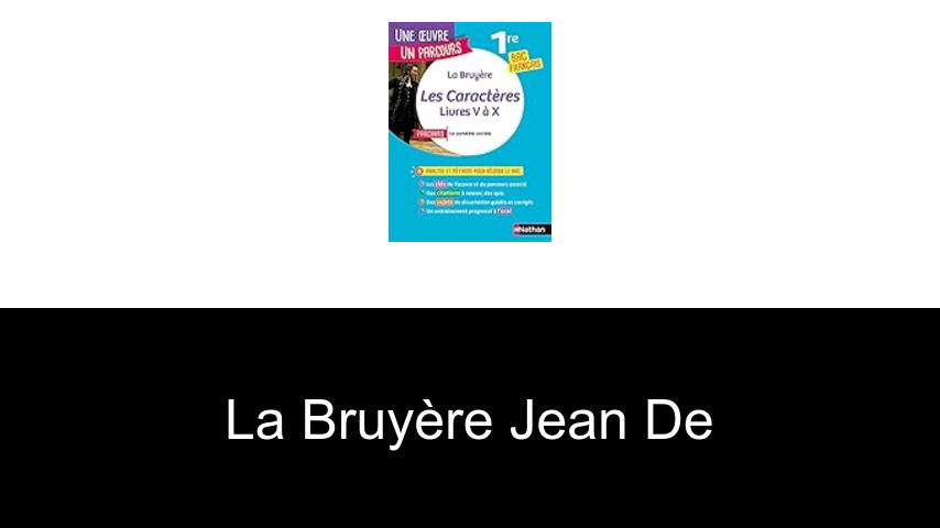 livres de La Bruyère Jean de