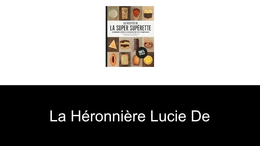 livres de La Héronnière Lucie de