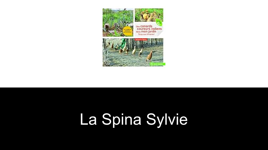 livres de La Spina Sylvie