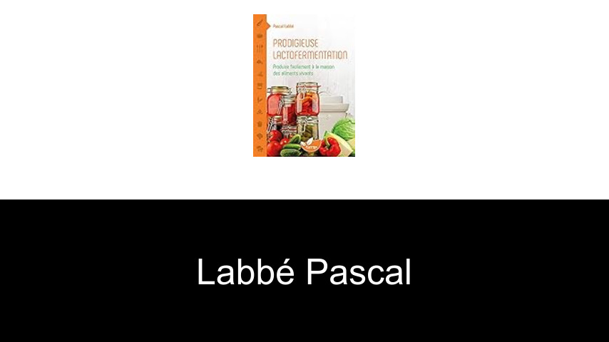 livres de Labbé Pascal