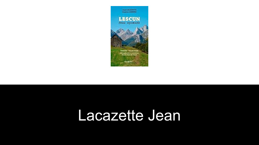 livres de Lacazette Jean