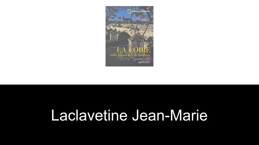 livres de Laclavetine Jean-Marie