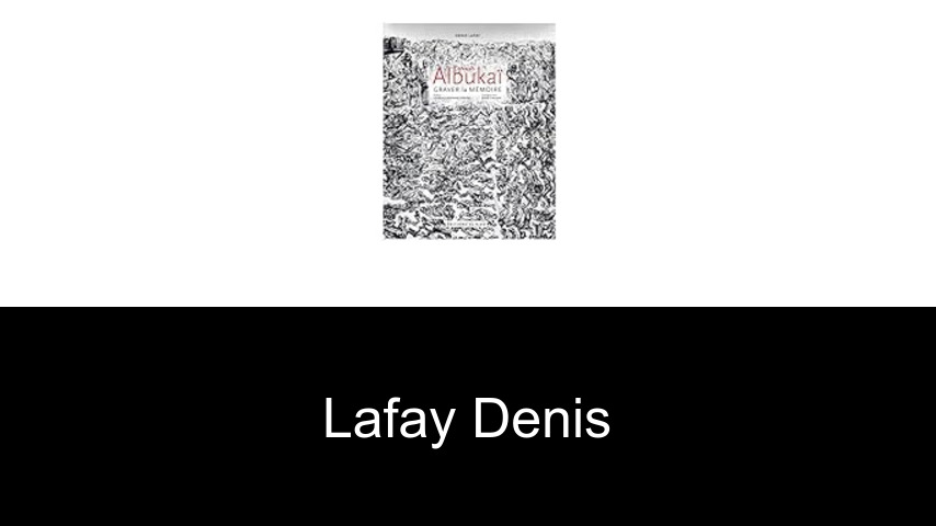 livres de Lafay Denis
