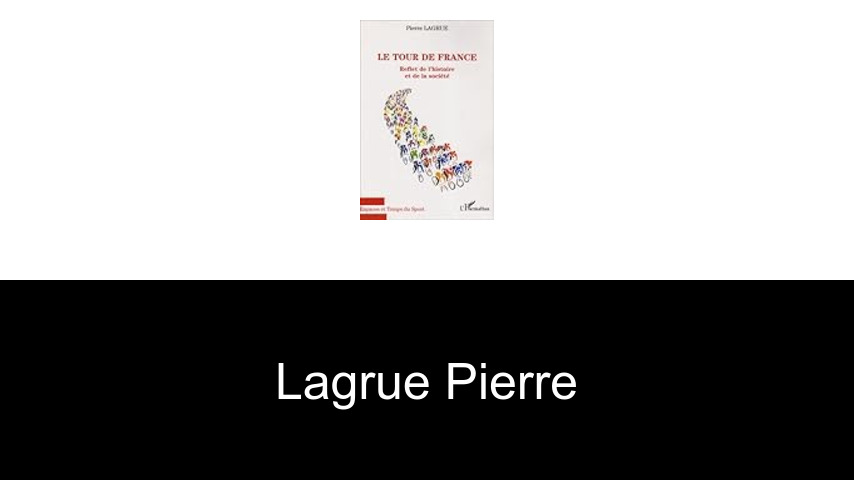 livres de Lagrue Pierre