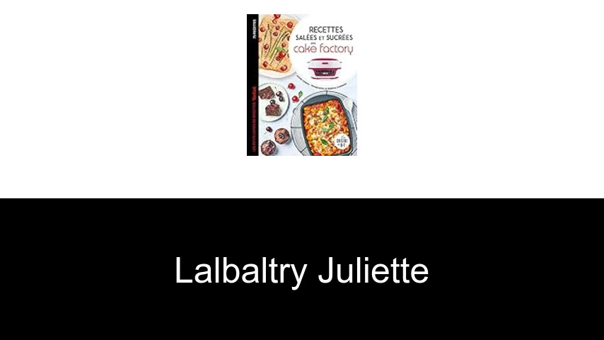 livres de Lalbaltry Juliette