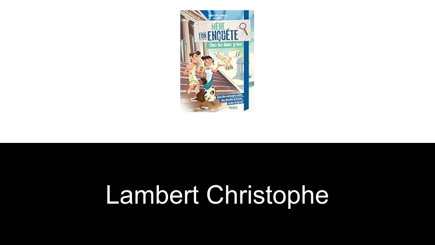 livres de Lambert Christophe