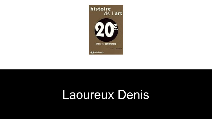 livres de Laoureux Denis
