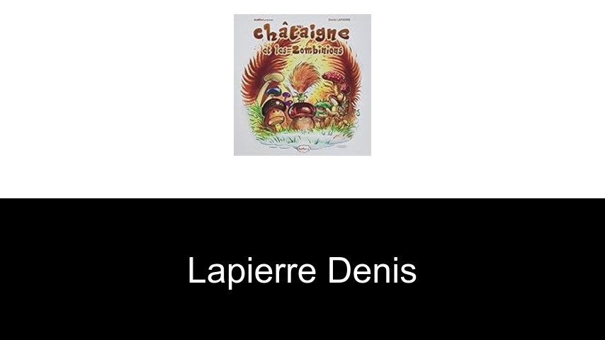 livres de Lapierre Denis