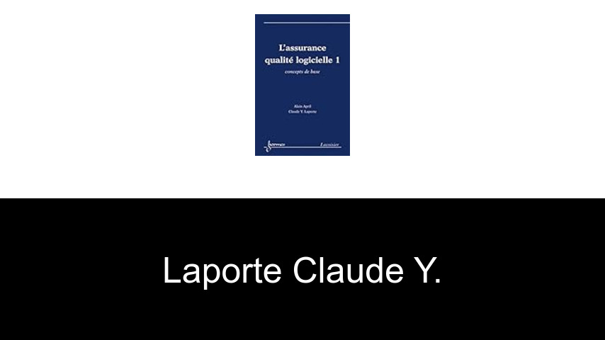 livres de LAPORTE Claude Y.