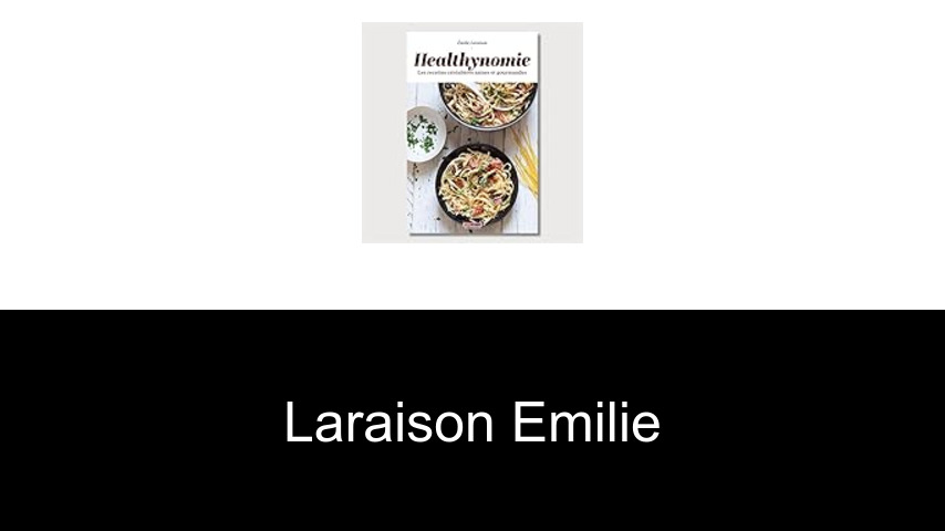 livres de Laraison Emilie