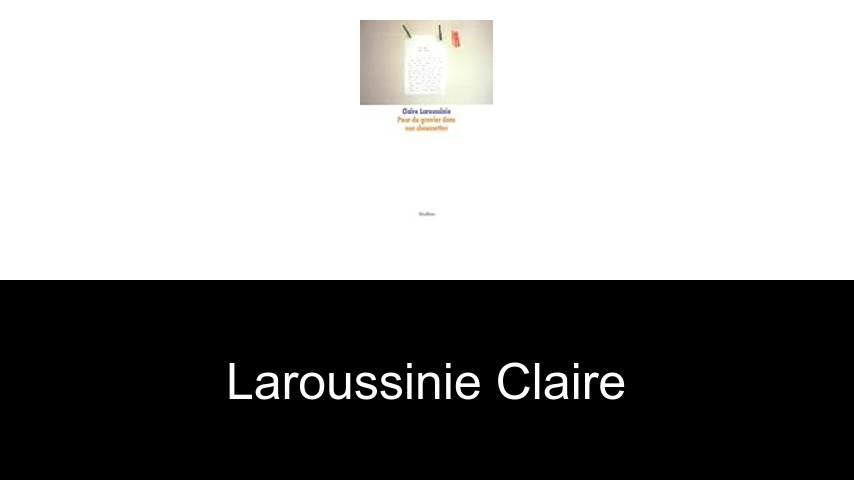 livres de Laroussinie Claire