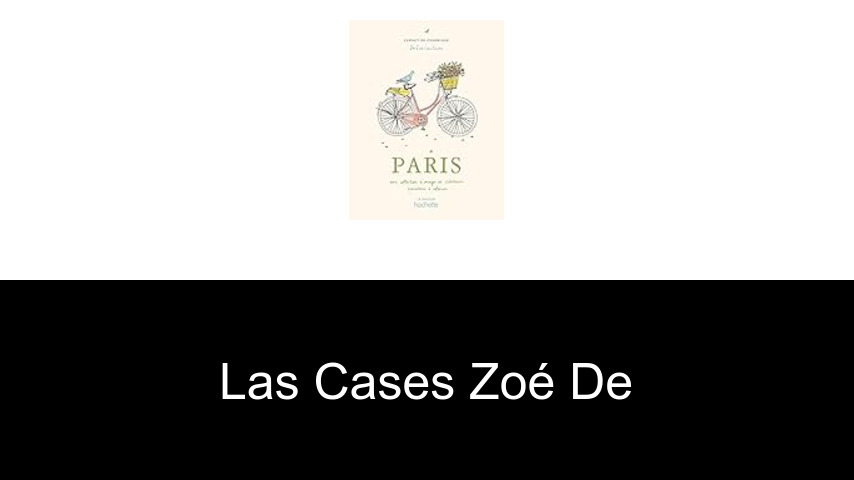 livres de Las Cases Zoé de