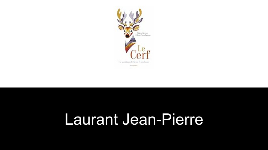 livres de Laurant Jean-Pierre