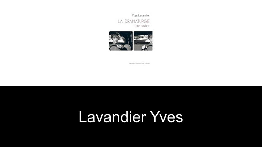livres de Lavandier Yves