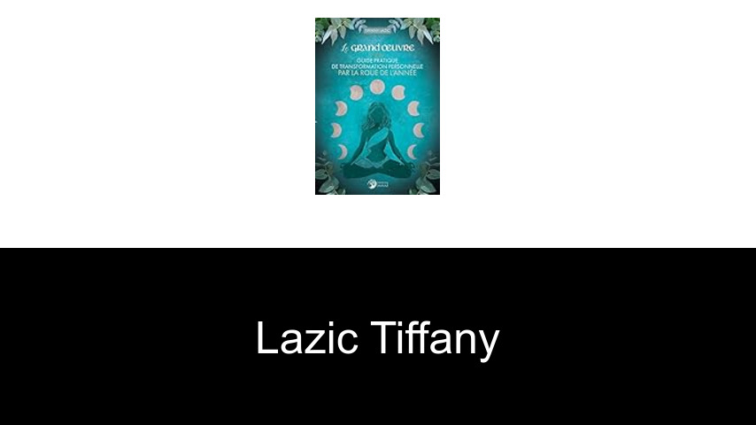 livres de Lazic Tiffany