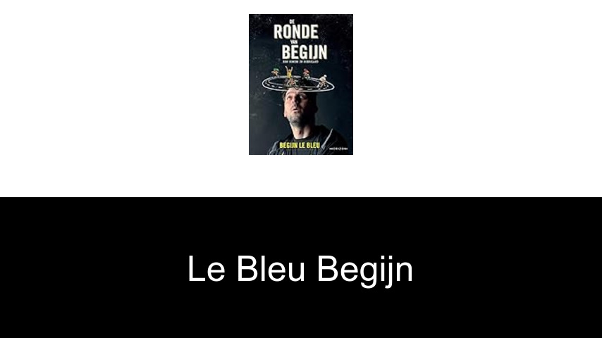 livres de Le Bleu Begijn