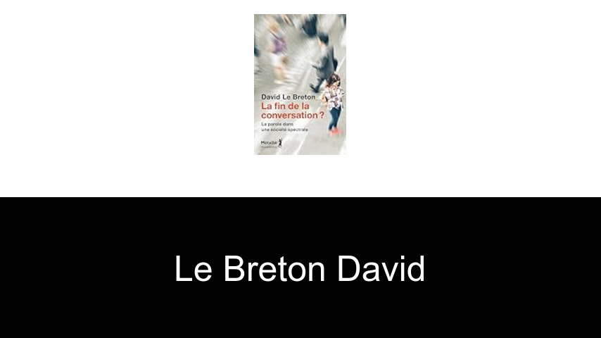 livres de Le Breton David