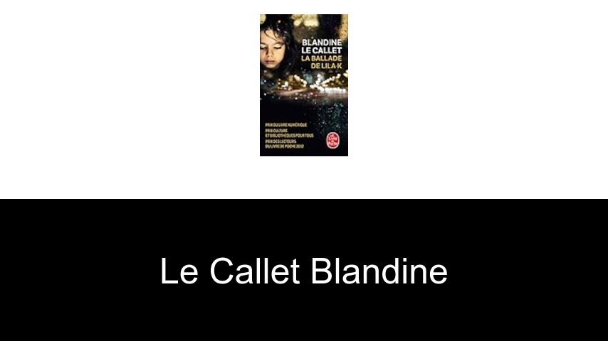 livres de Le Callet Blandine