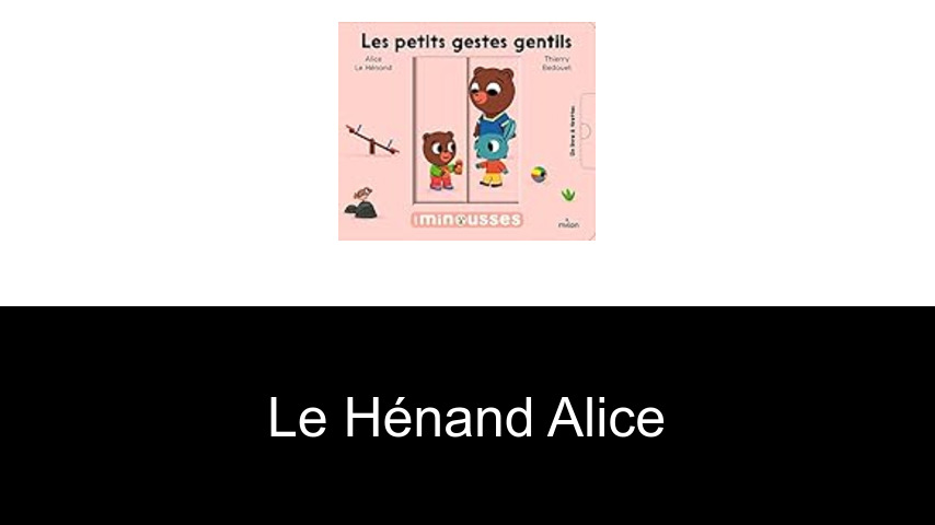 livres de Le Hénand Alice