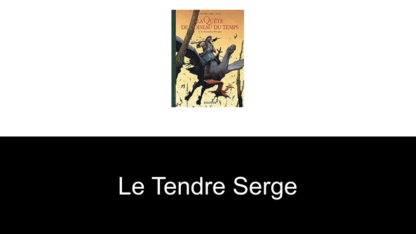 livres de Le Tendre Serge