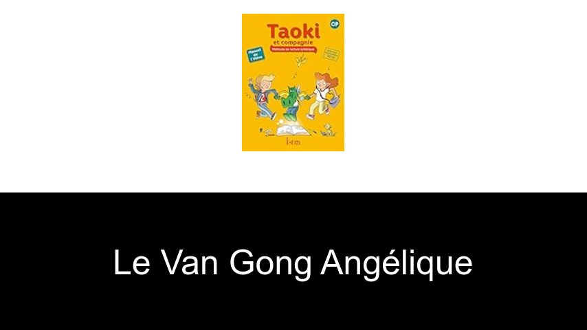 livres de Le Van Gong Angélique