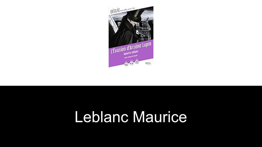 livres de Leblanc Maurice