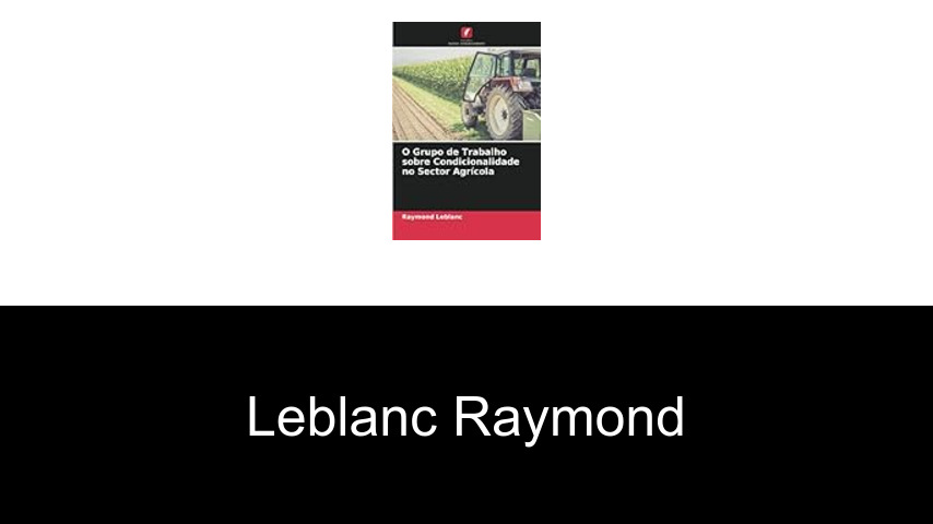 livres de Leblanc Raymond