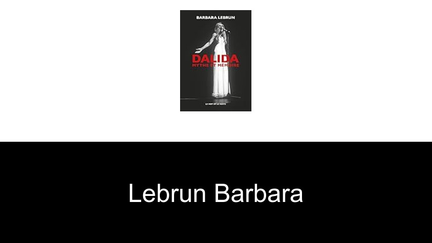 livres de Lebrun Barbara