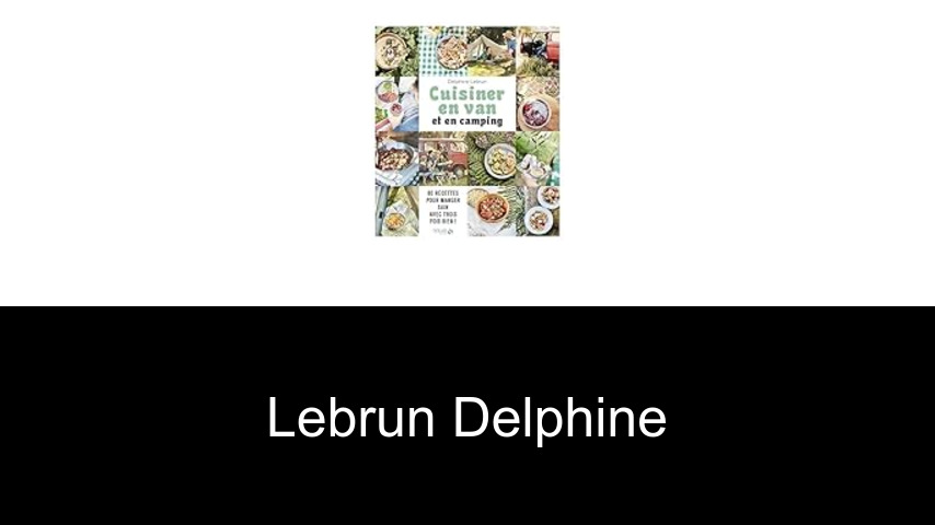 livres de Lebrun Delphine