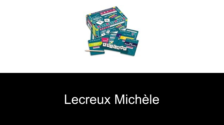 livres de Lecreux Michèle