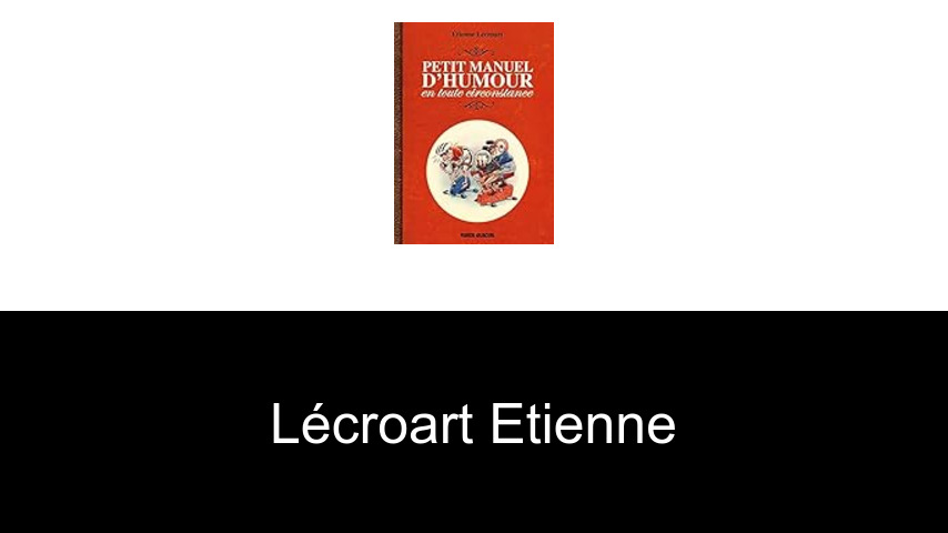 livres de Lécroart Etienne
