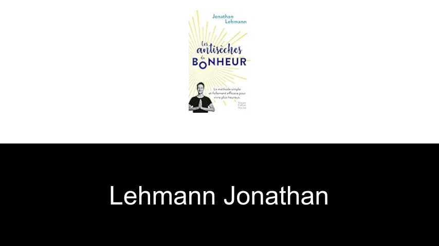 livres de Lehmann Jonathan