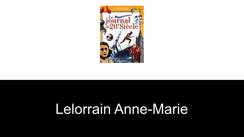 livres de Lelorrain Anne-Marie