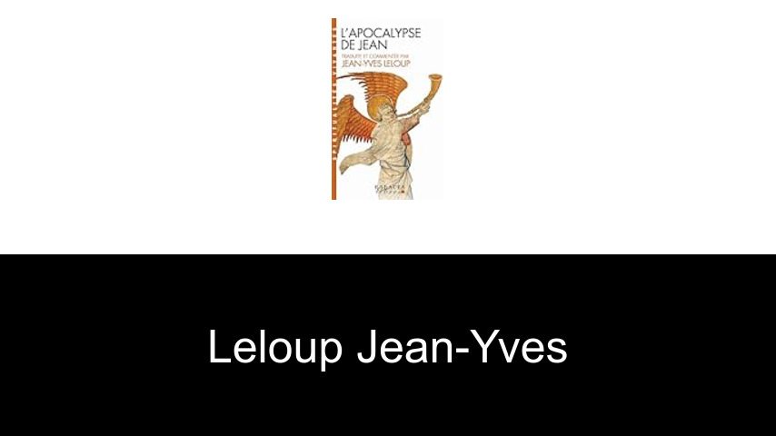 livres de Leloup Jean-Yves