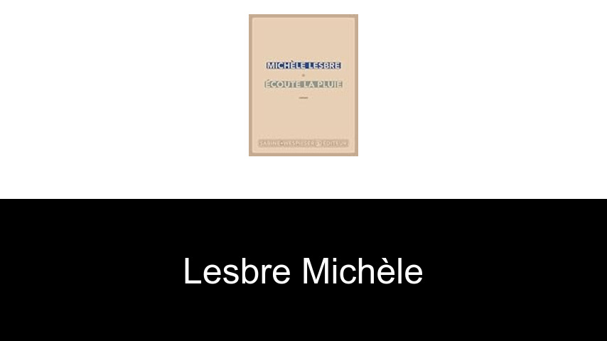 livres de Lesbre Michèle