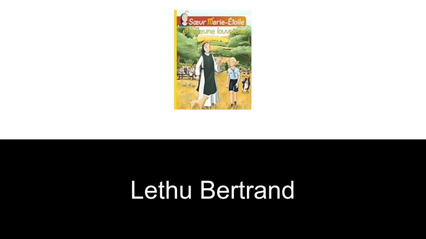 livres de Lethu Bertrand