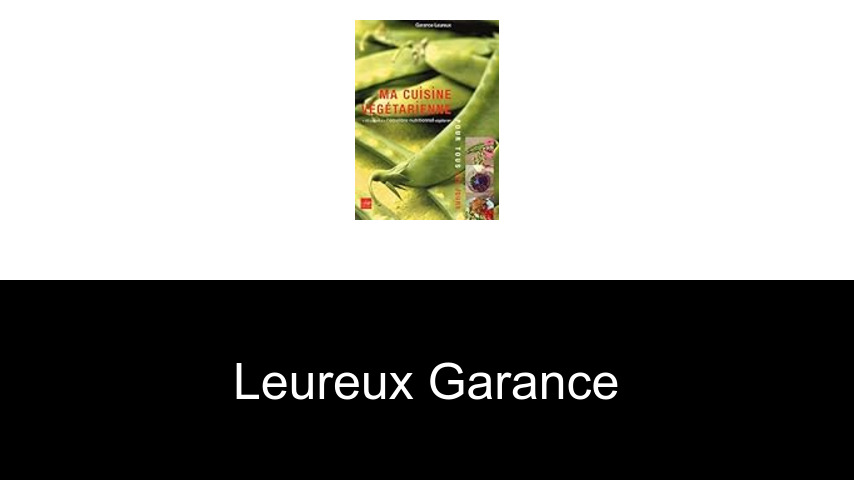 livres de LEUREUX GARANCE