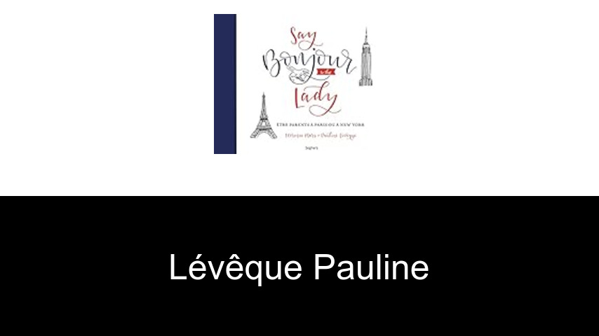 livres de Lévêque Pauline