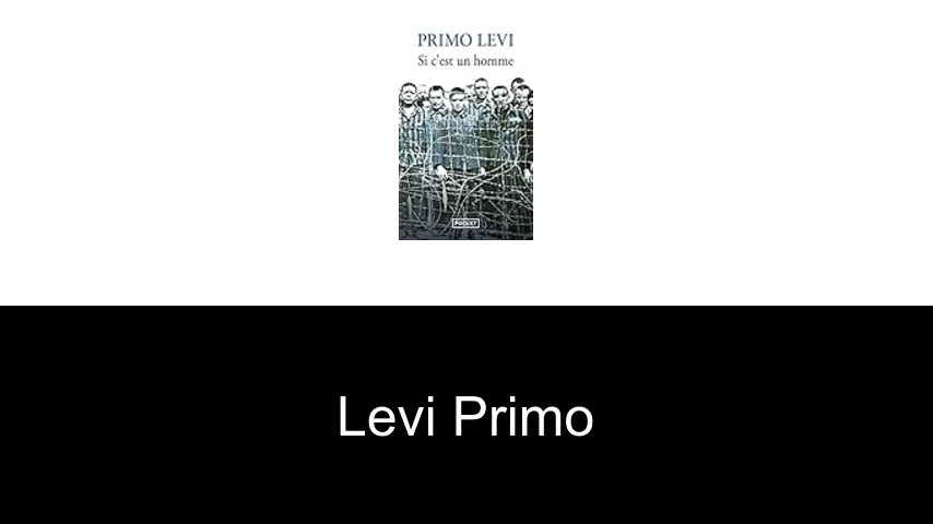 livres de Levi Primo