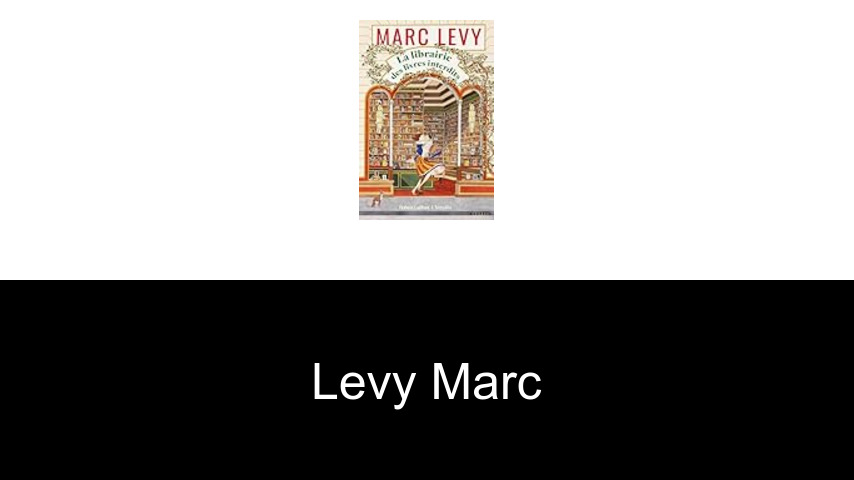 livres de Levy Marc