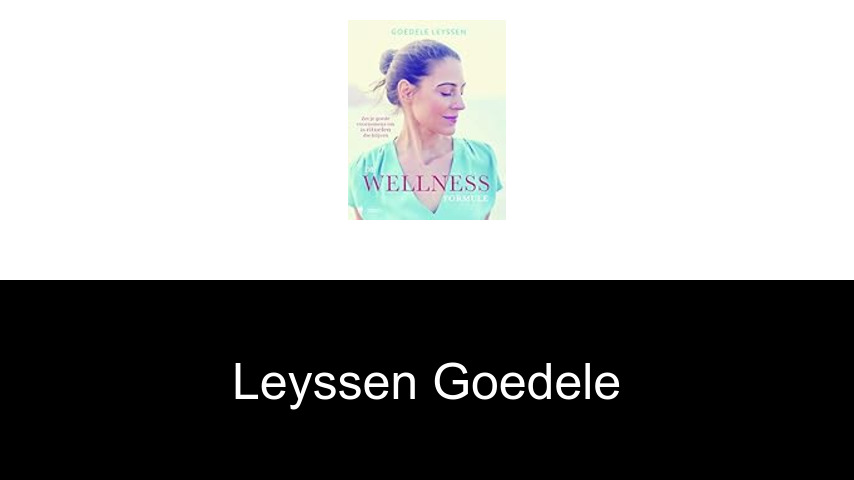 livres de Leyssen Goedele