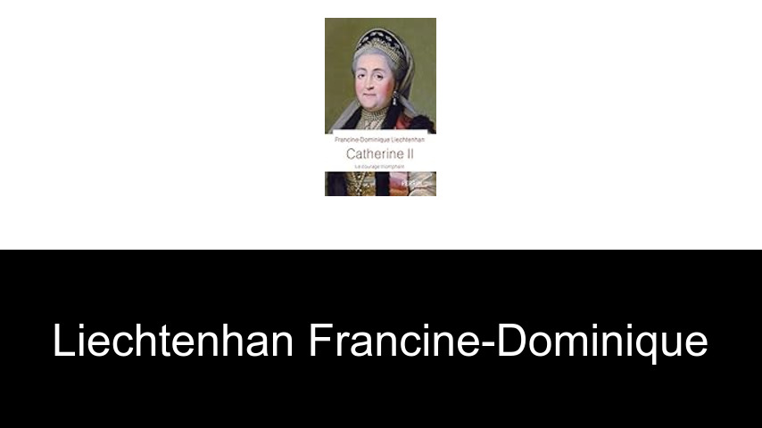 livres de Liechtenhan Francine-Dominique
