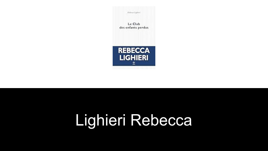 livres de Lighieri Rebecca