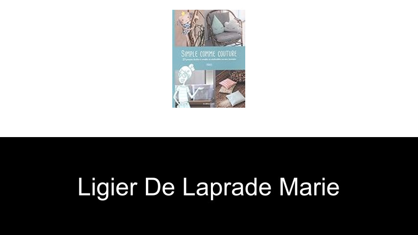 livres de Ligier De Laprade Marie
