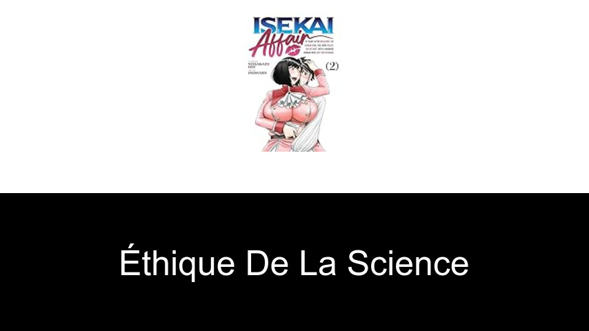 éthique de la science
