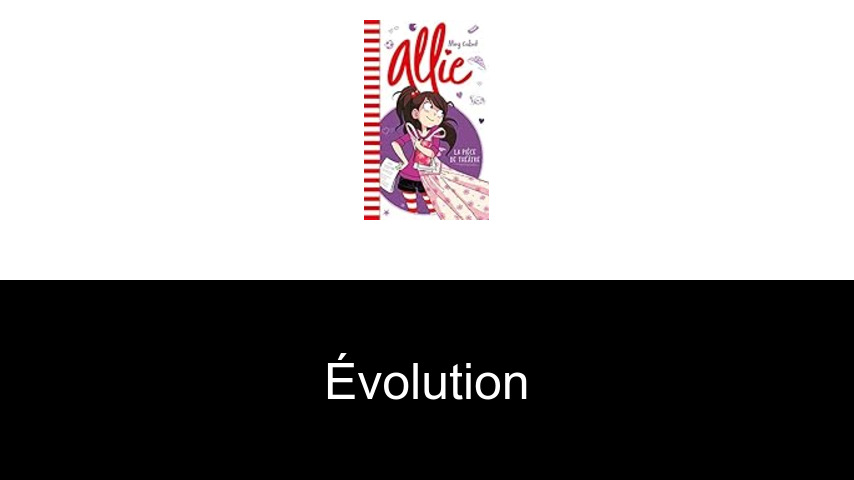 évolution